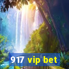 917 vip bet